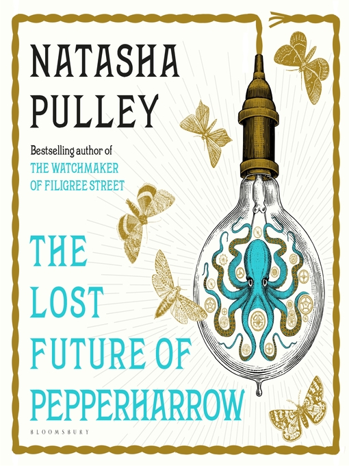 Title details for The Lost Future of Pepperharrow by Natasha Pulley - Wait list